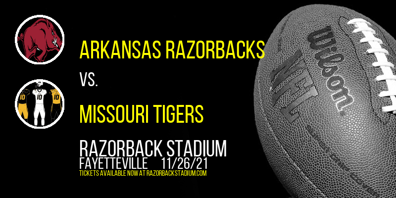 Arkansas Razorbacks vs. Missouri Tigers at Razorback Stadium