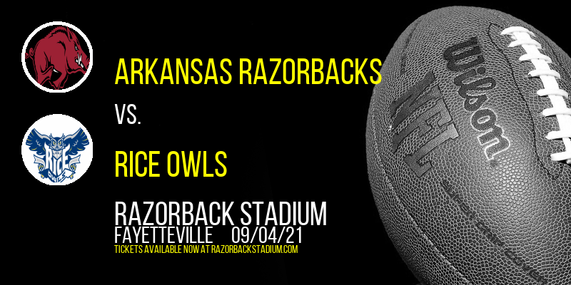 Arkansas Razorbacks vs. Rice Owls at Razorback Stadium