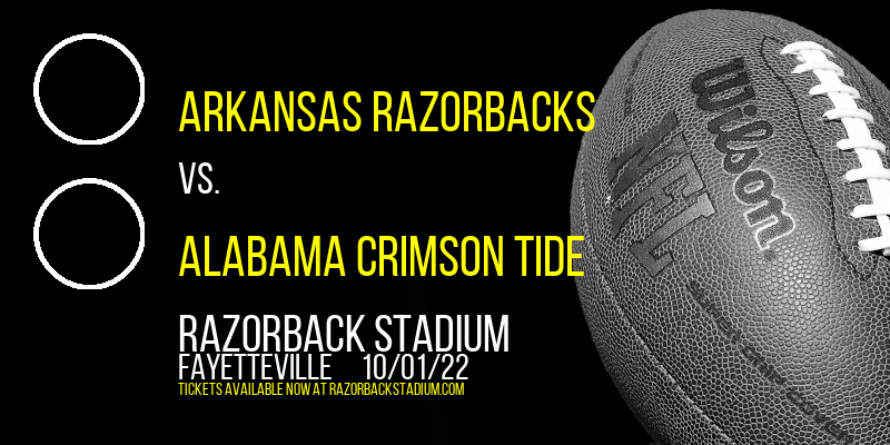 Arkansas Razorbacks vs. Alabama Crimson Tide at Razorback Stadium